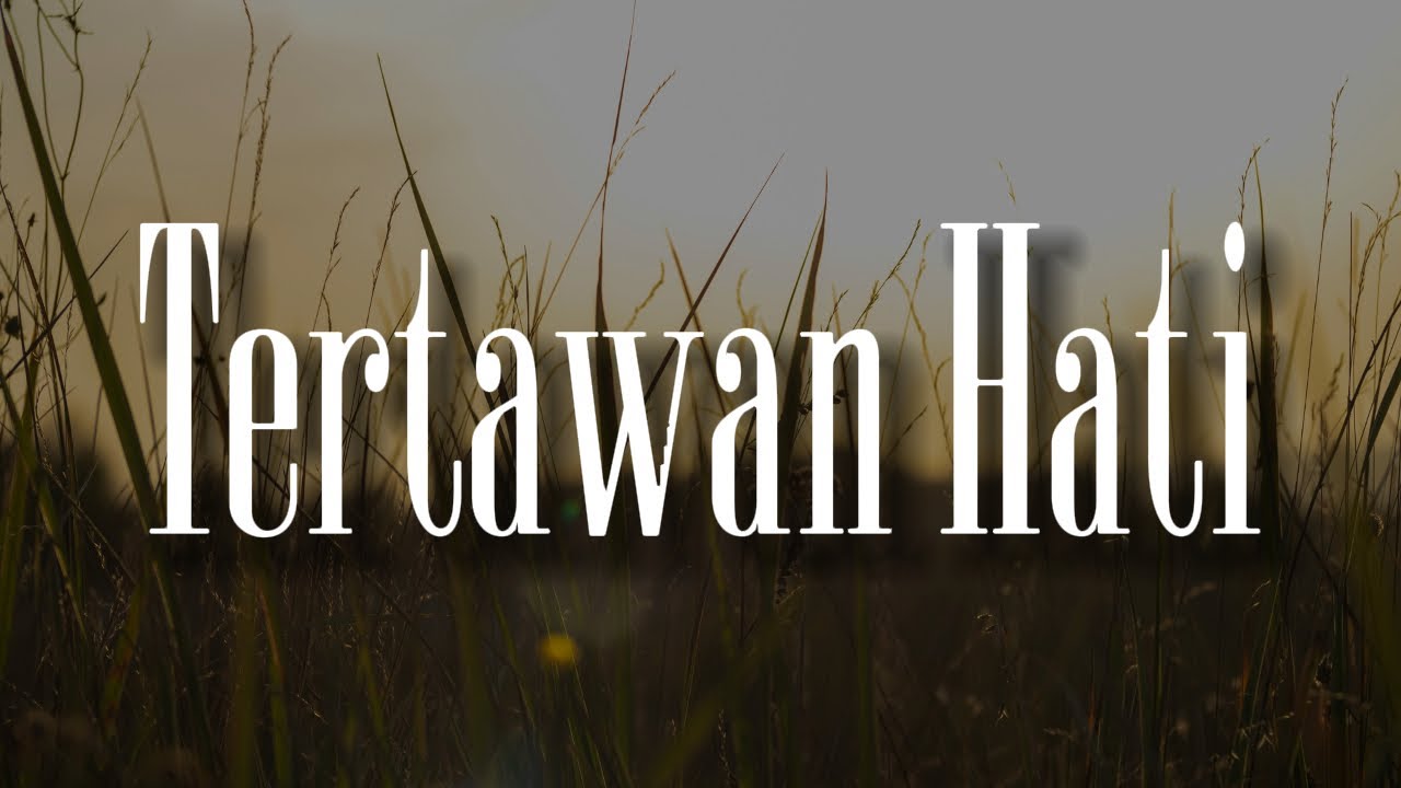 Tertawan Hati (Lirik) - Awdella 