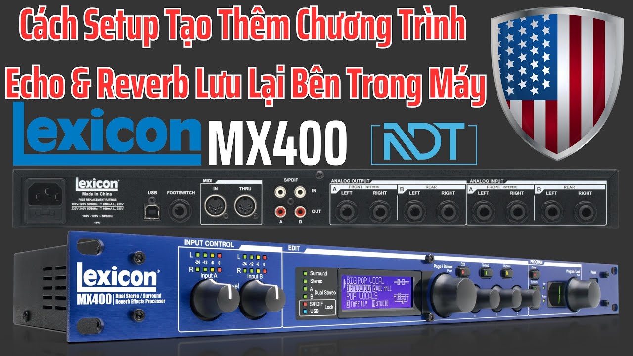 Cách Setup Thêm Echo & Nhân Bản Chương Trình Cho Lexicon MX400