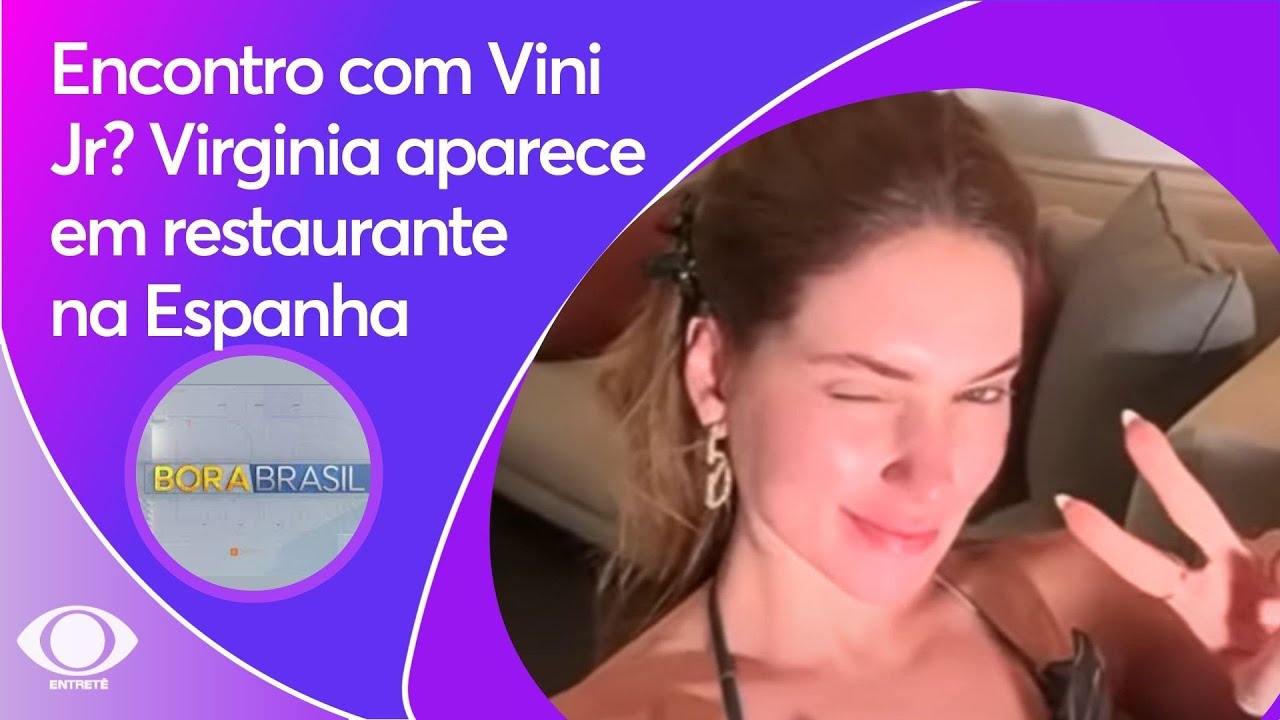 Encontro com Vini Jr? Virginia aparece em restaurante na Espanha