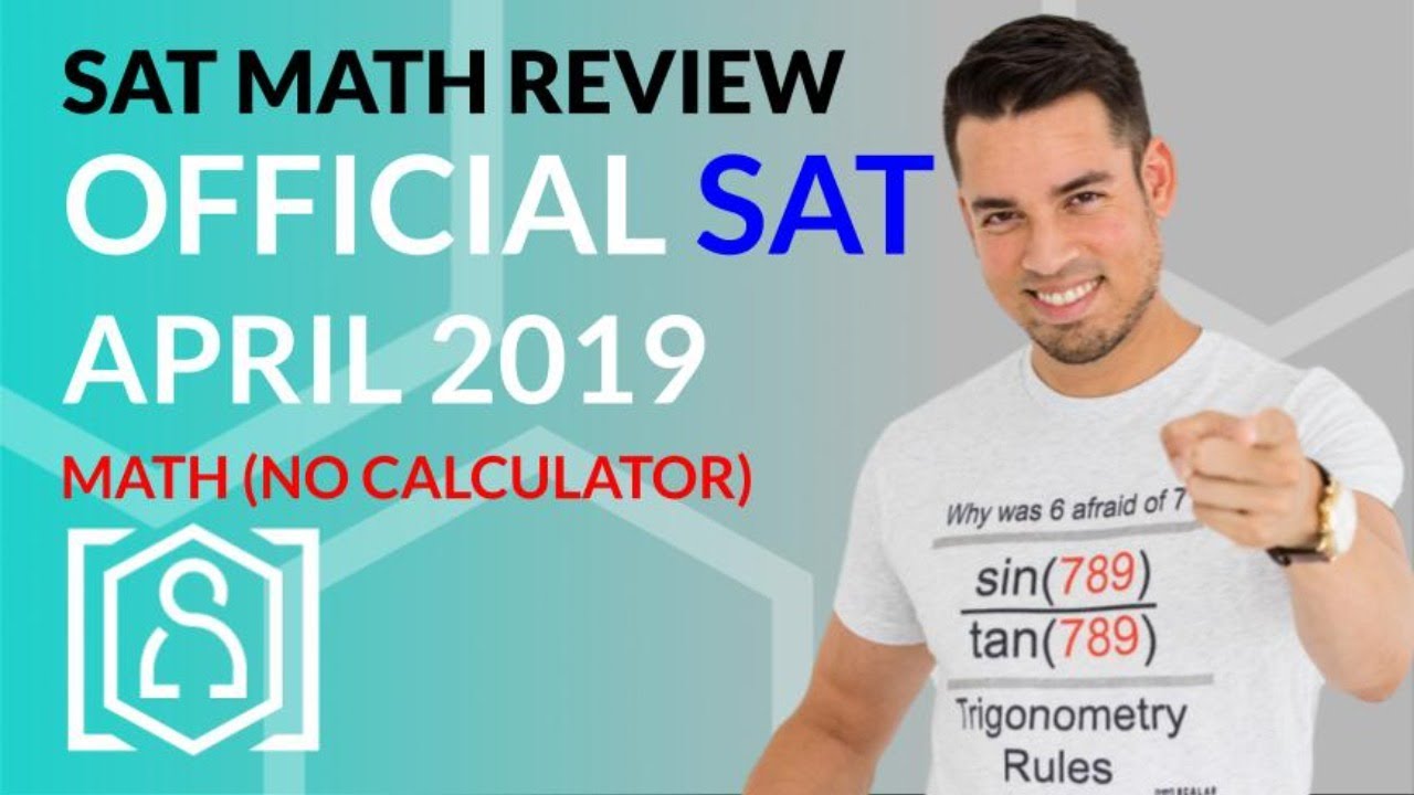 SAT Math: April 2019 OFFICIAL TEST No Calculator (In Real Time)