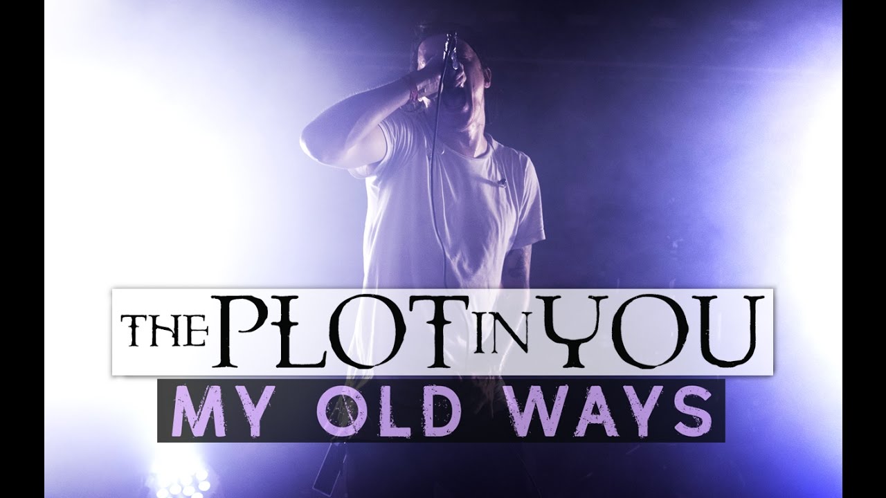 The Plot In You - 