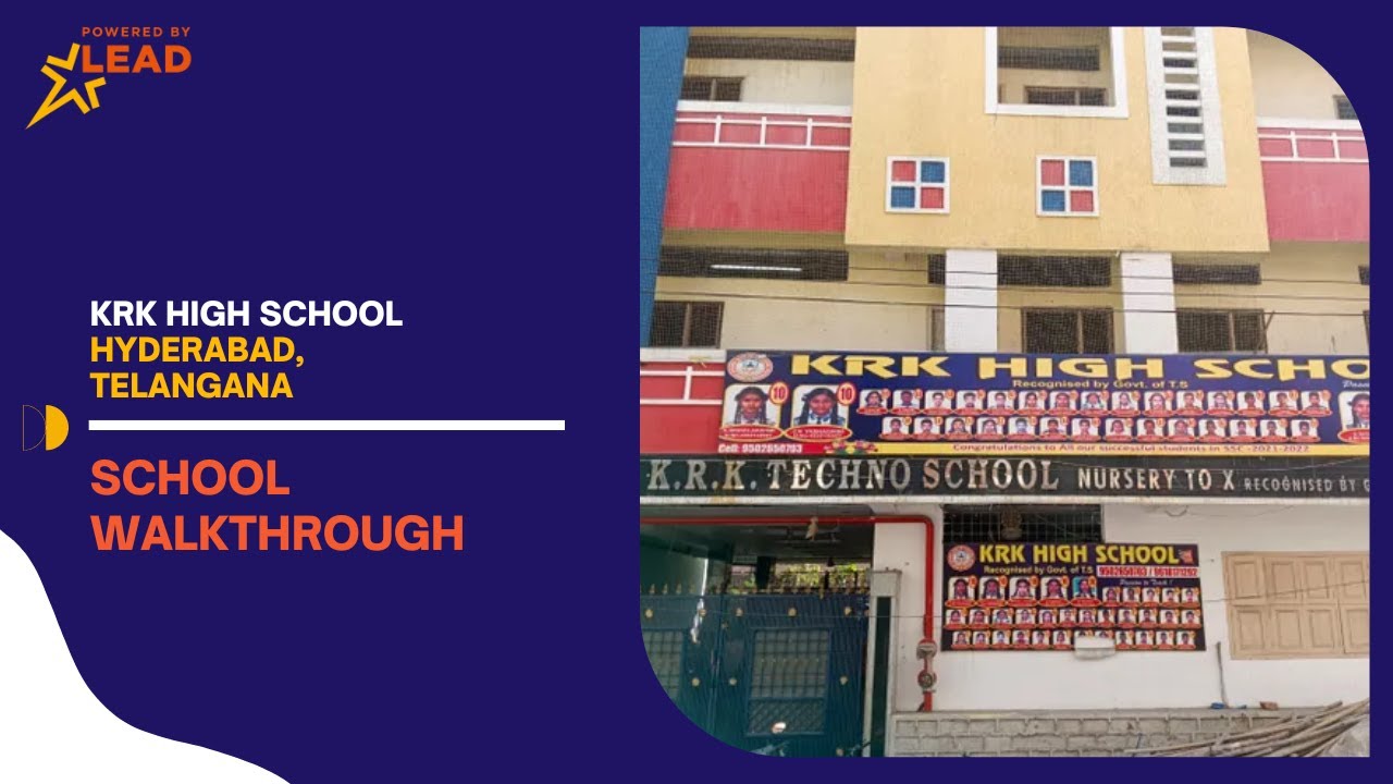 KRK High School, Hyderabad, Telangana | School Tour