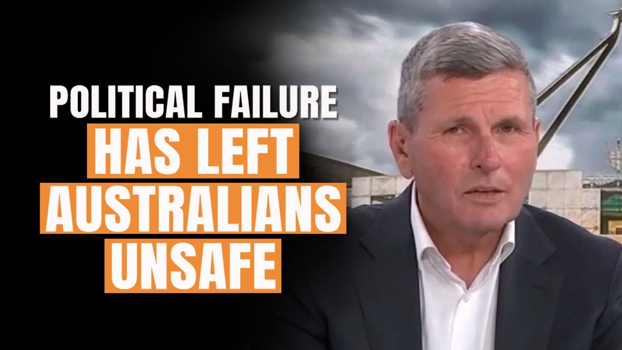 Political failure has left Australians unsafe