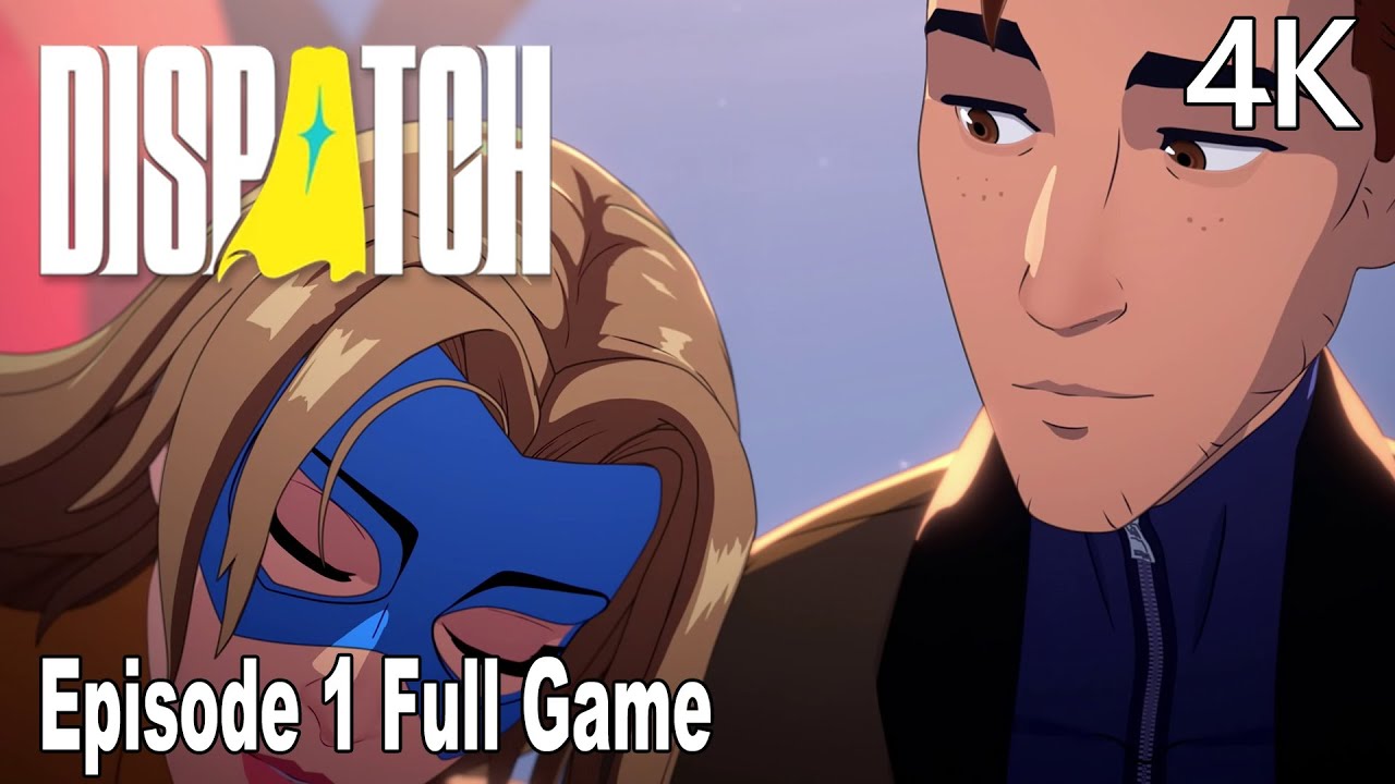 Dispatch Episode 1 FULL Gameplay Walkthrough (FULL GAME) 4K No Commentary