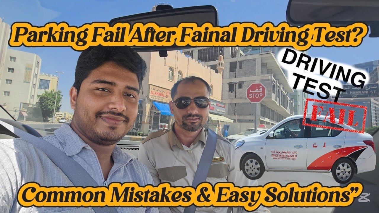 Parking Fail After Fainal Driving Test? Common Mistakes & Easy Solutions”