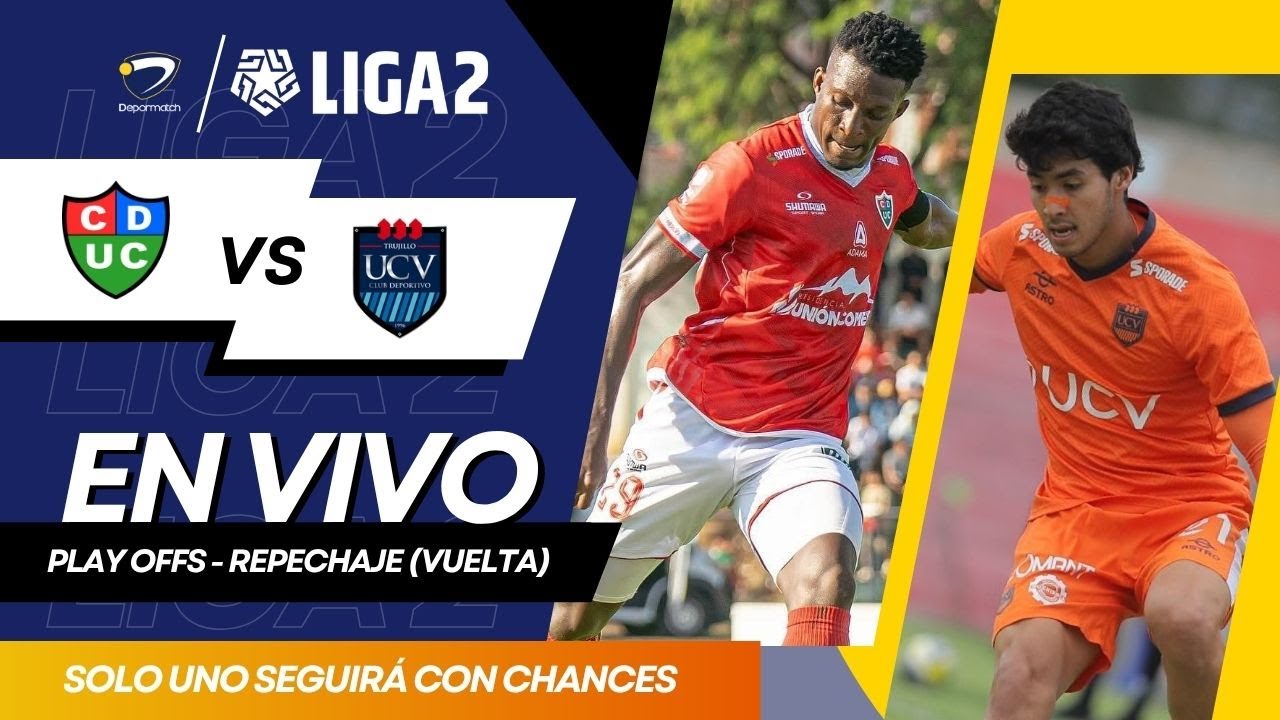&iexcl;Todo o nada en el Repechaje! 🔥 U. Comercio vs UCV por el sue&ntilde;o de la Liga 1 | Vuelta Liga 2 2025