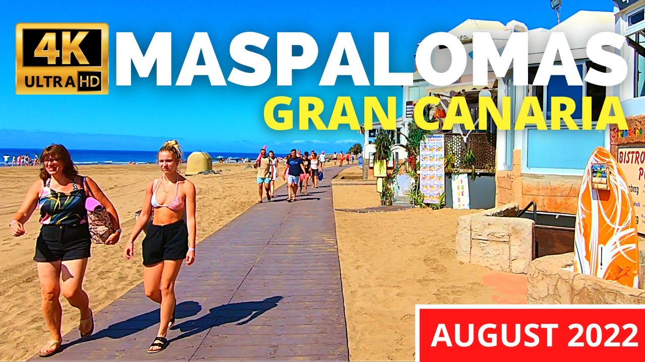 MASPALOMAS Gran Canaria August 17, 2022 🔴 Seaside Palm Beach Hotel to Lopesan Faro Hotel