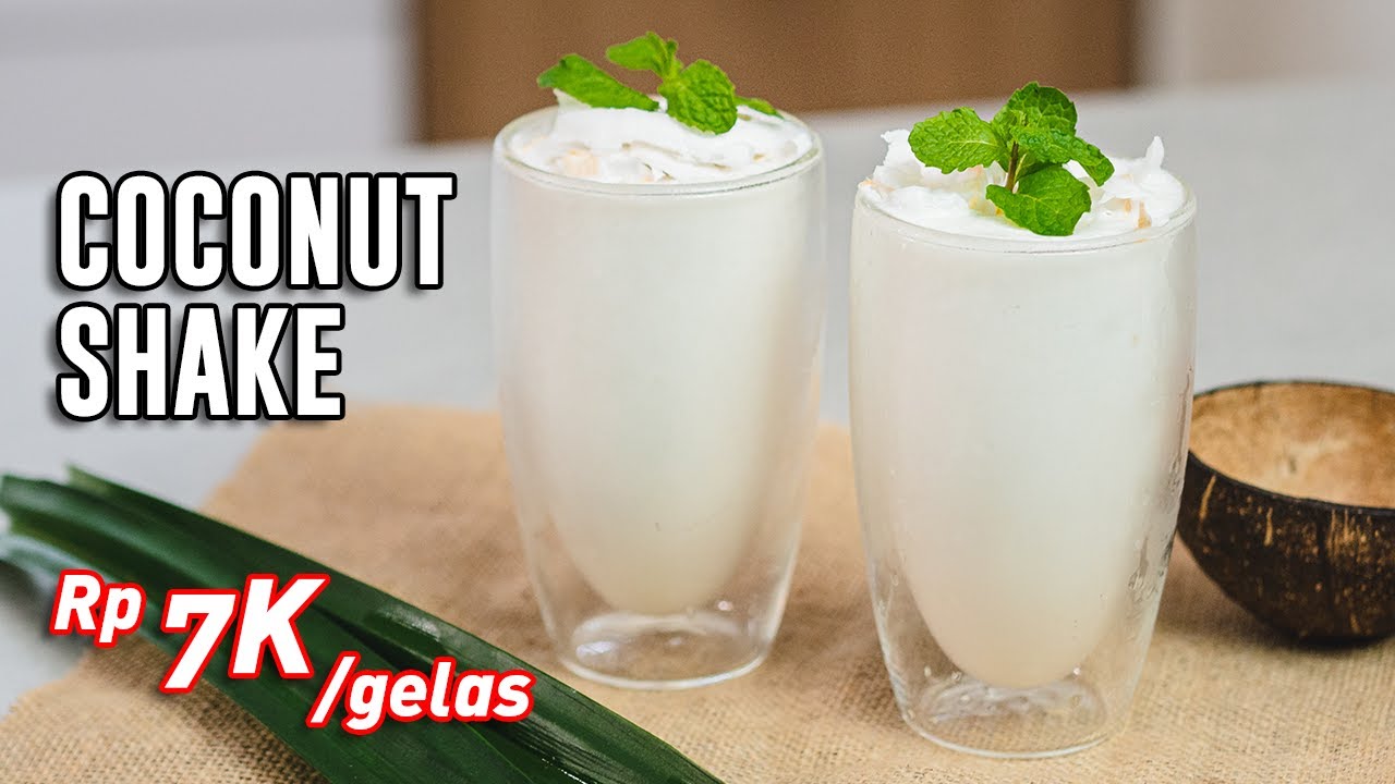 Segar, Manis, Gampang ! Coconut Shake, Resep Minuman Buka Puasa