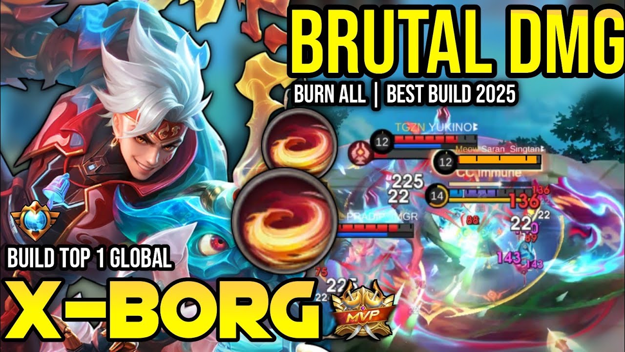 X-BORG BEST BUILD 2025 | BUILD TOP 1 GLOBAL XBORG GAMEPLAY | MOBILE LEGENDS✓