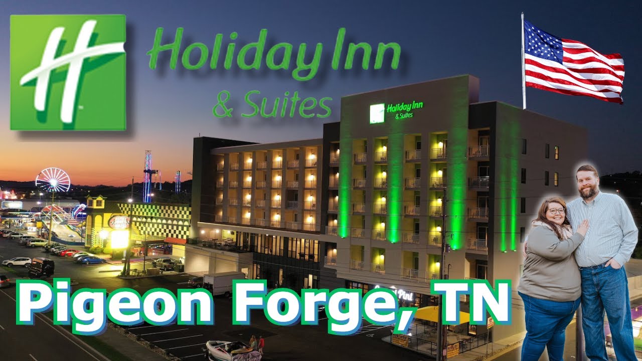 Holiday Inn & Suites - Pigeon Forge, TN - Review & Complete Walkthrough/Tour