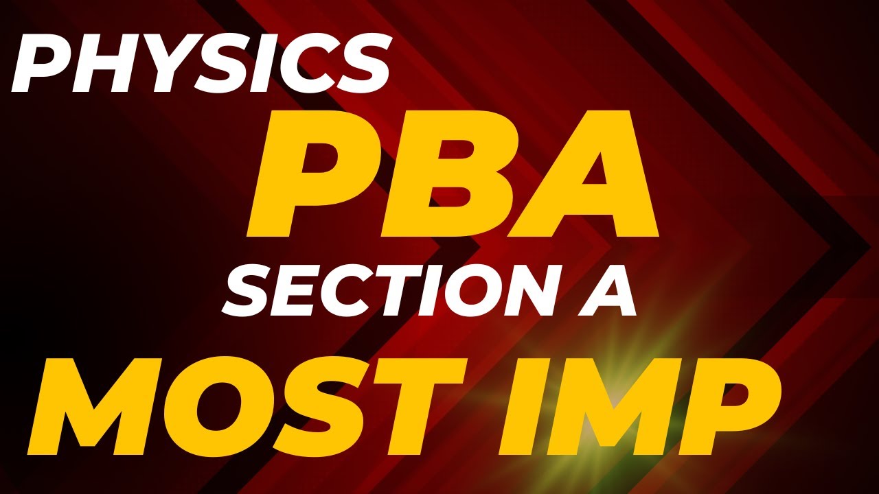 ONE SHOT PBA Physics Class 12 | Full preparation | FBISE annual exams