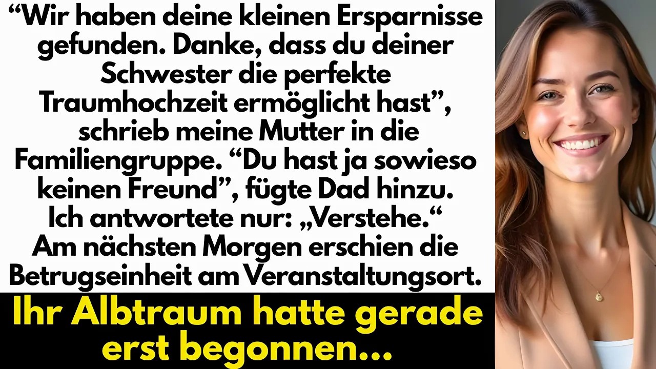 Meine Eltern Nutzten Meine Ersparnisse, Um Die Perfekte Hochzeit Meiner Schwester Zu Finanzieren