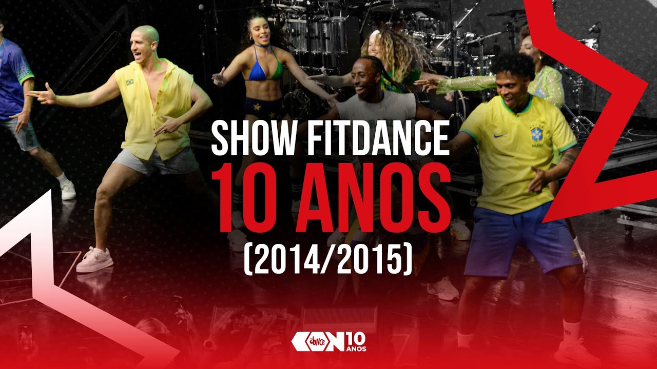 SHOW FITDANCE 10 ANOS (2014/2015) | FITDANCE CON10 ANOS