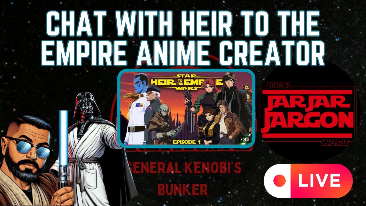 Heir to the Empire Anime with Jar Jar Jargon!