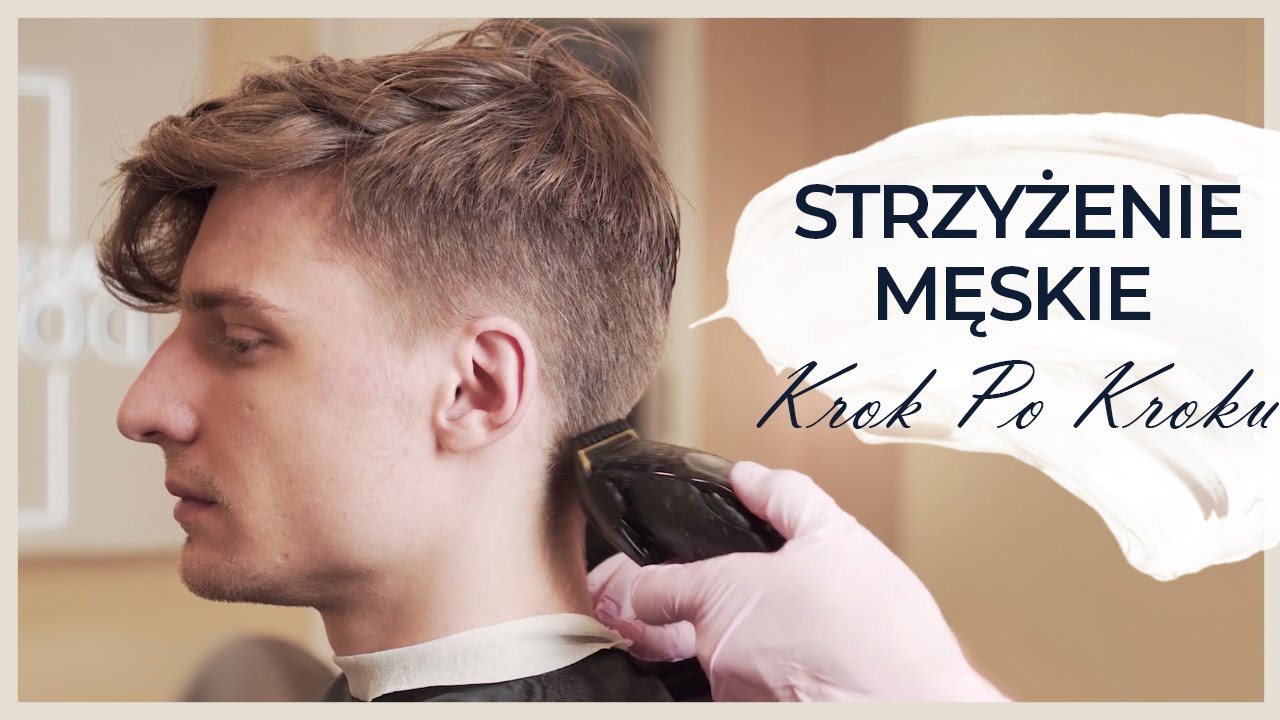 Strzyżenie Męskie Krok Po Kroku | Man Hair Cut Step by Step Tutorial