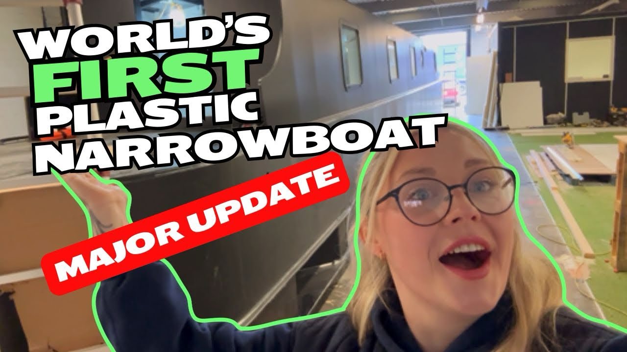 The World’s First Plastic Narrowboat (MAJOR UPDATE!)