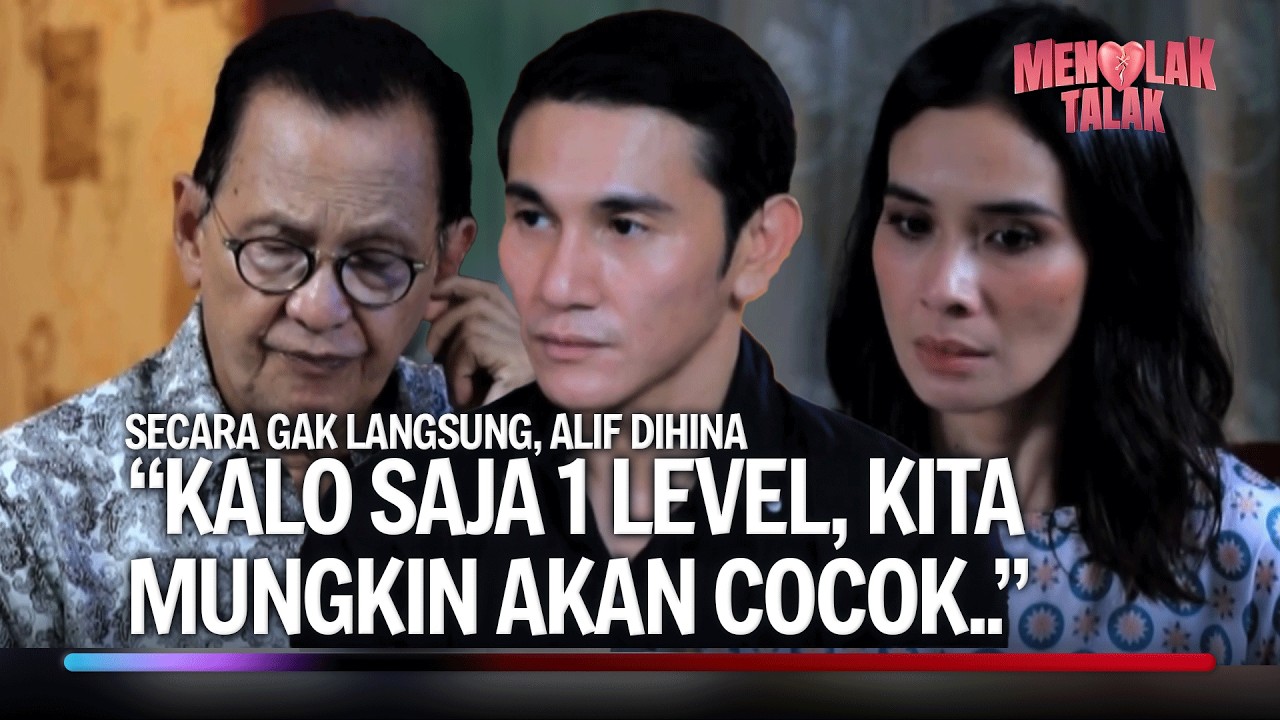 Makin Jauh deh Natasha dengan Alif Kalo kayak Gini mah | Menolak Talak Eps 32 FULL