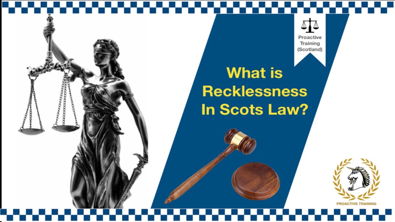 What is Recklessness in Scots Law?