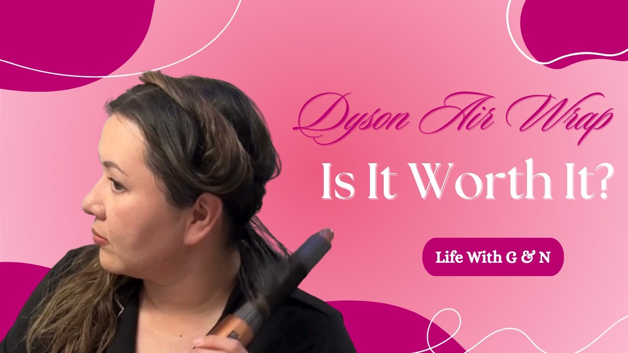 Is The Dyson Air Wrap Worth It??