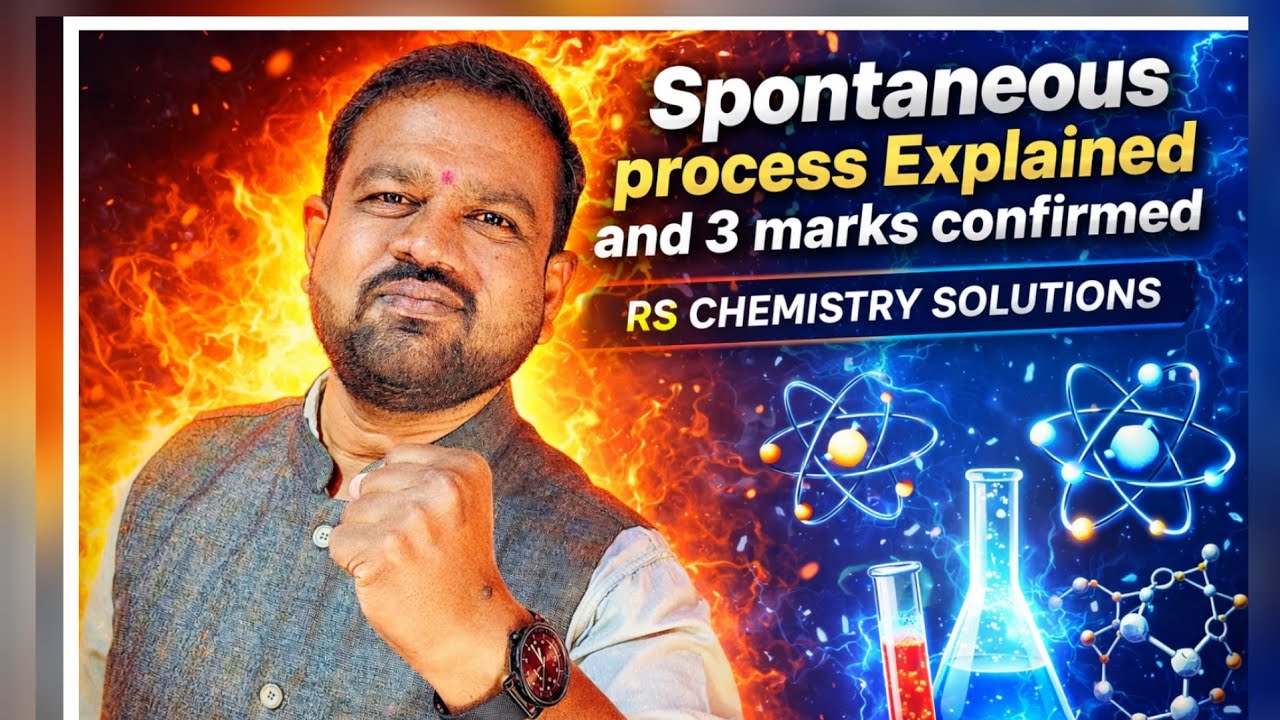 Spontaneous  process  एकाच video मध्ये clear!ΔH, ΔS आणि ΔG यांचा perfect connection. CET important.