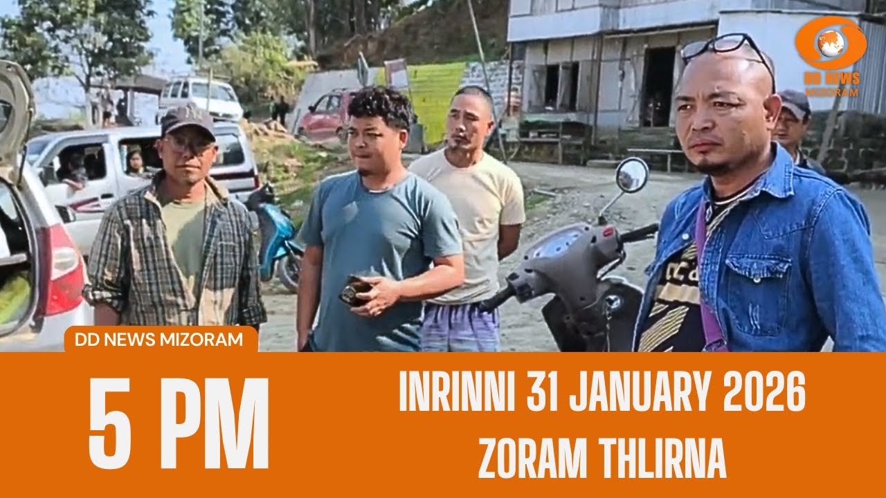 DD News Mizoram Zoram Thlirna | 31 January 2026 | 5:00 PM