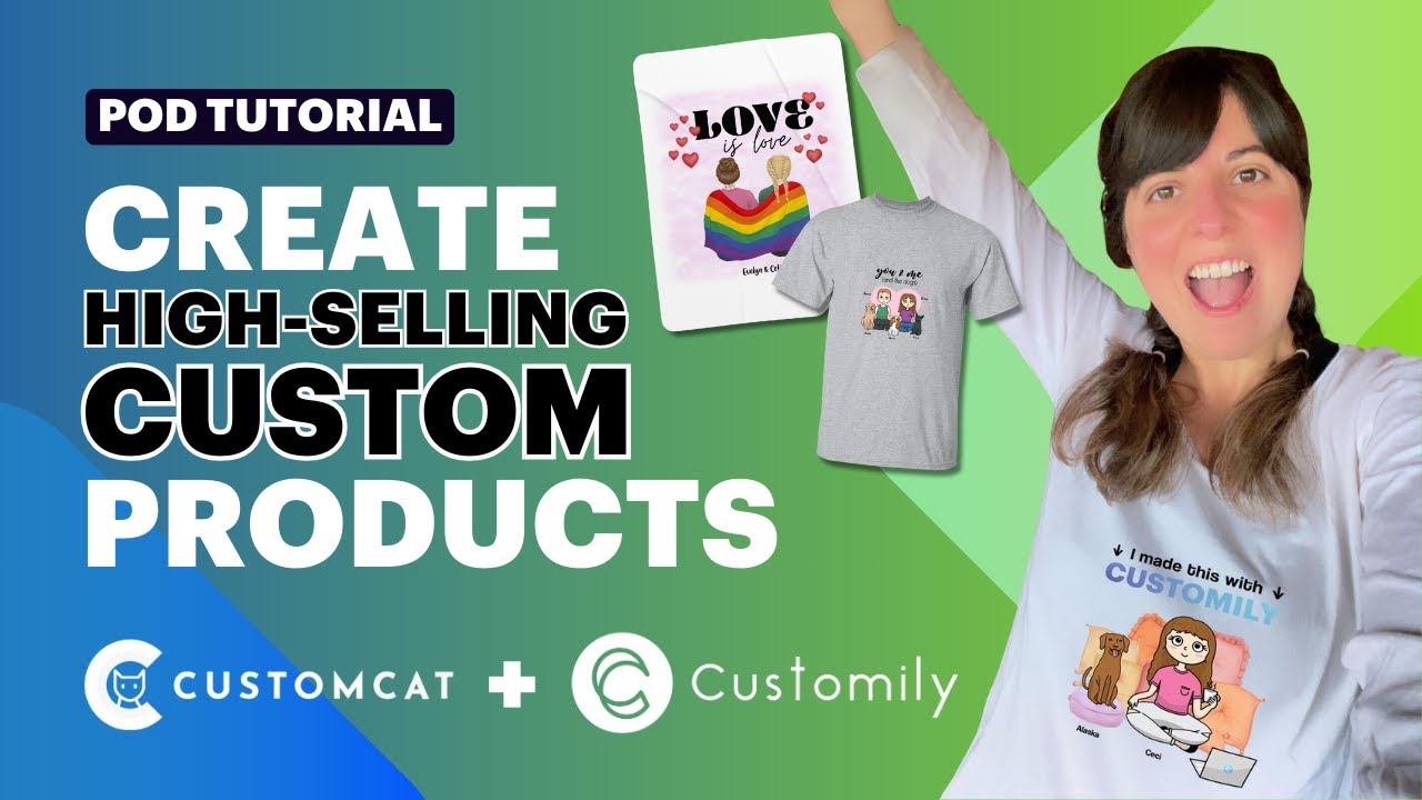 CustomCat + Customily 💚 Sell Personalized Print On Demand Products in your Shopify & Etsy store!