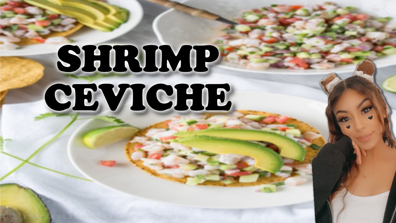 HOW I MAKE THE BEST SHRIMP CEVICHE TOSTADAS!