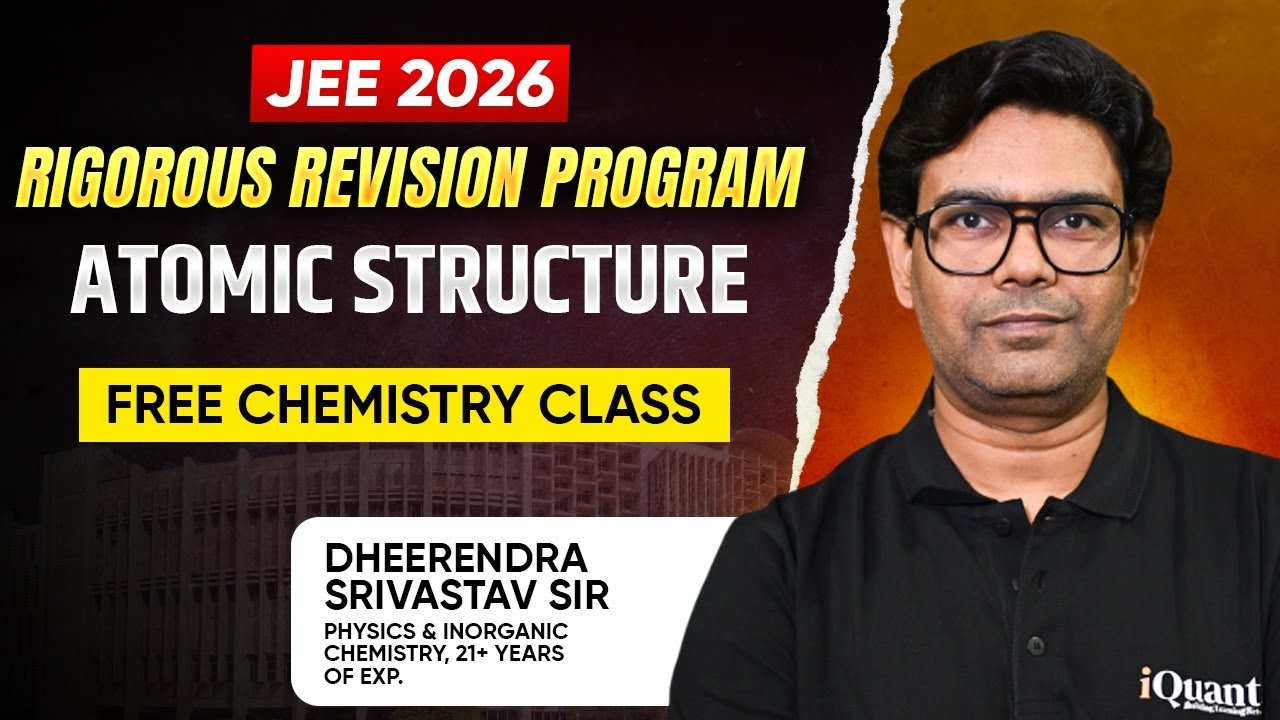 ATOMIC STRUCTURE : JEE 2026 || RRP CHEMISTRY FREE Class LIVE || Premium Session
