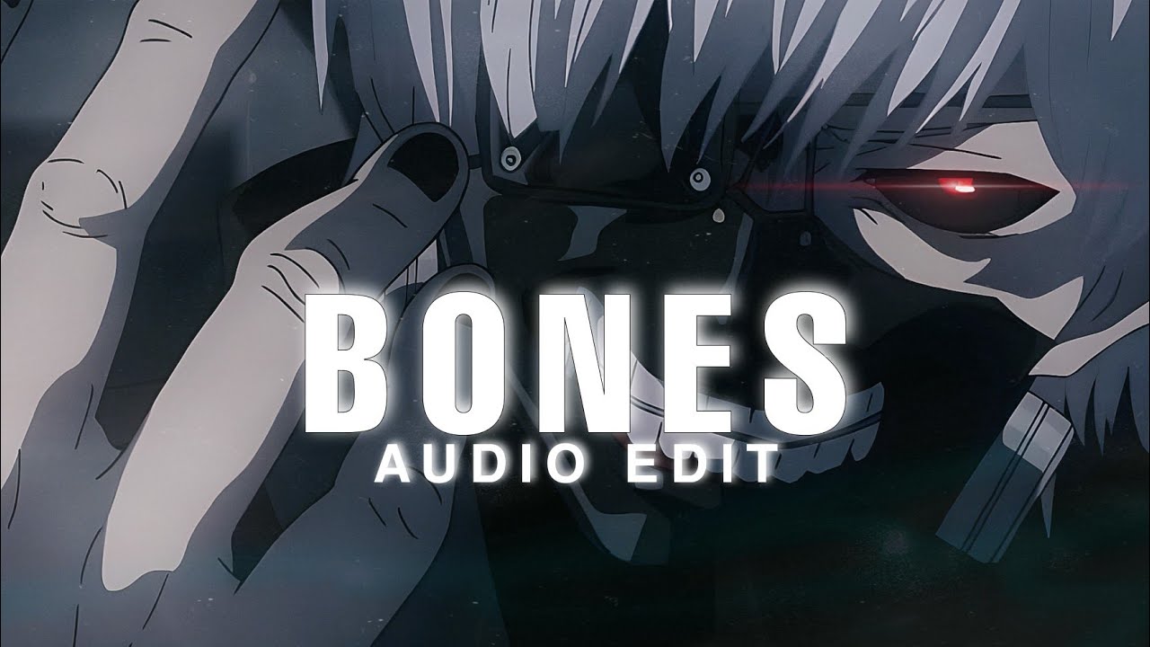 bones - imagine dragons [edit audio]