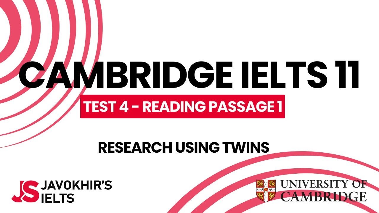 Research using twins | Cambridge IELTS 11, Test 4 Reading Passage 1