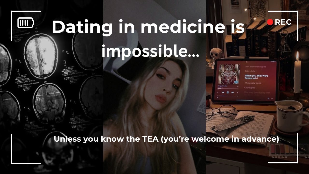 Dating in medical school | What to expect, My Experience & What you need to make relationships work.