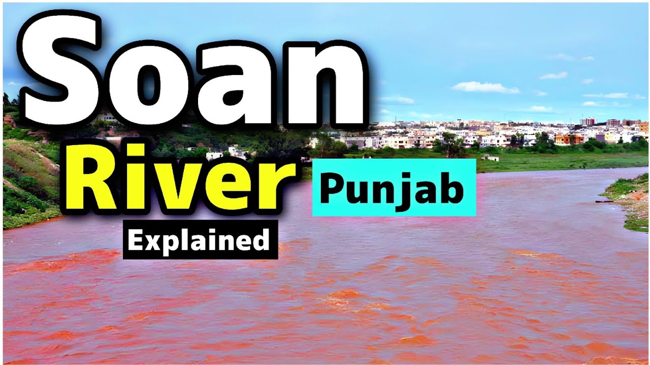 Soan River Punjab Pakistan Explained in Urdu | InsightfulLensTv