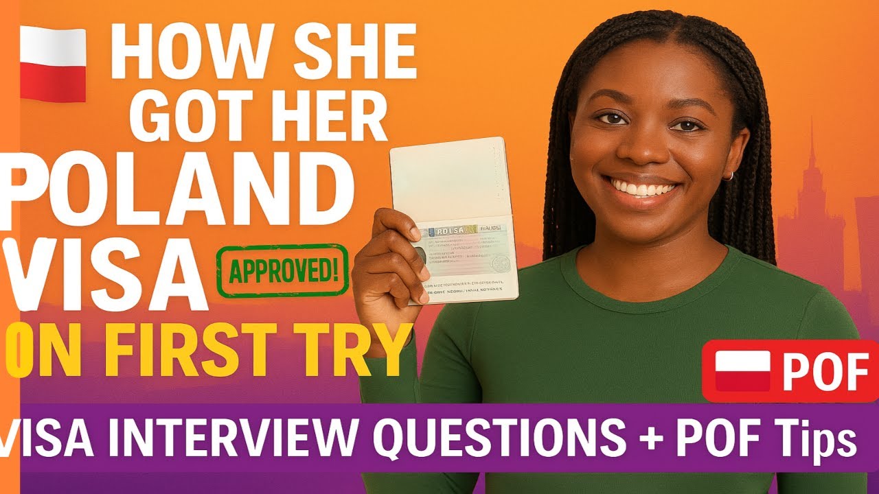 HOW SHE GOT HER POLAND VISA ON FIRST TRY | VISA INTERVIEW QUESTIONS* | POF  Ft. @OSHONE