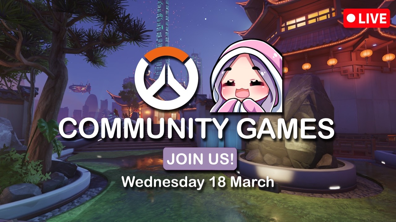 Community Games 💕 - Overwatch!
