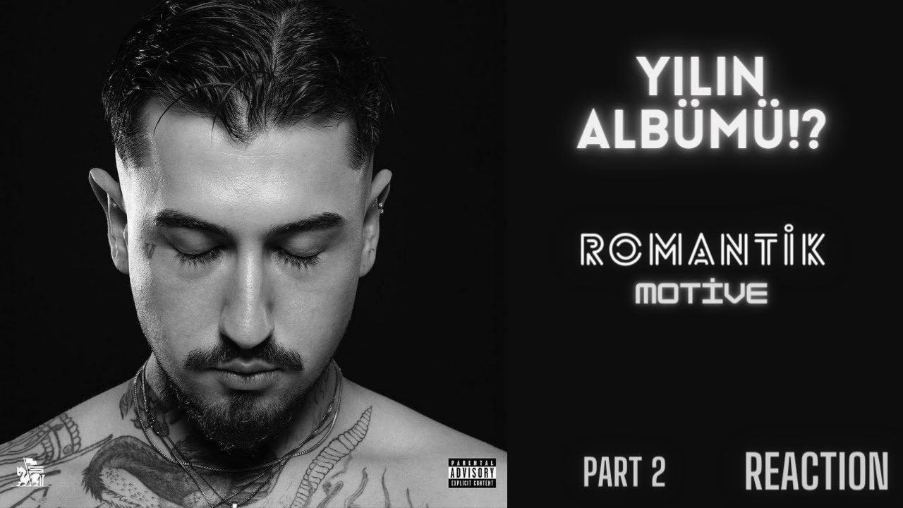 YILIN ALBÜMÜ!? | Motive - Romantik (Albüm REACTION) Part 2