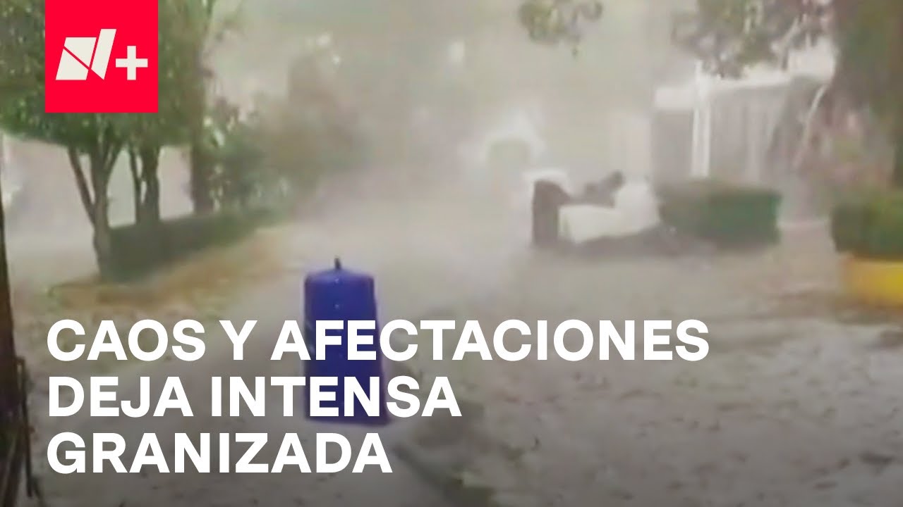 Intensa tormenta con granizo deja graves estragos en la Ciudad de México - En Punto