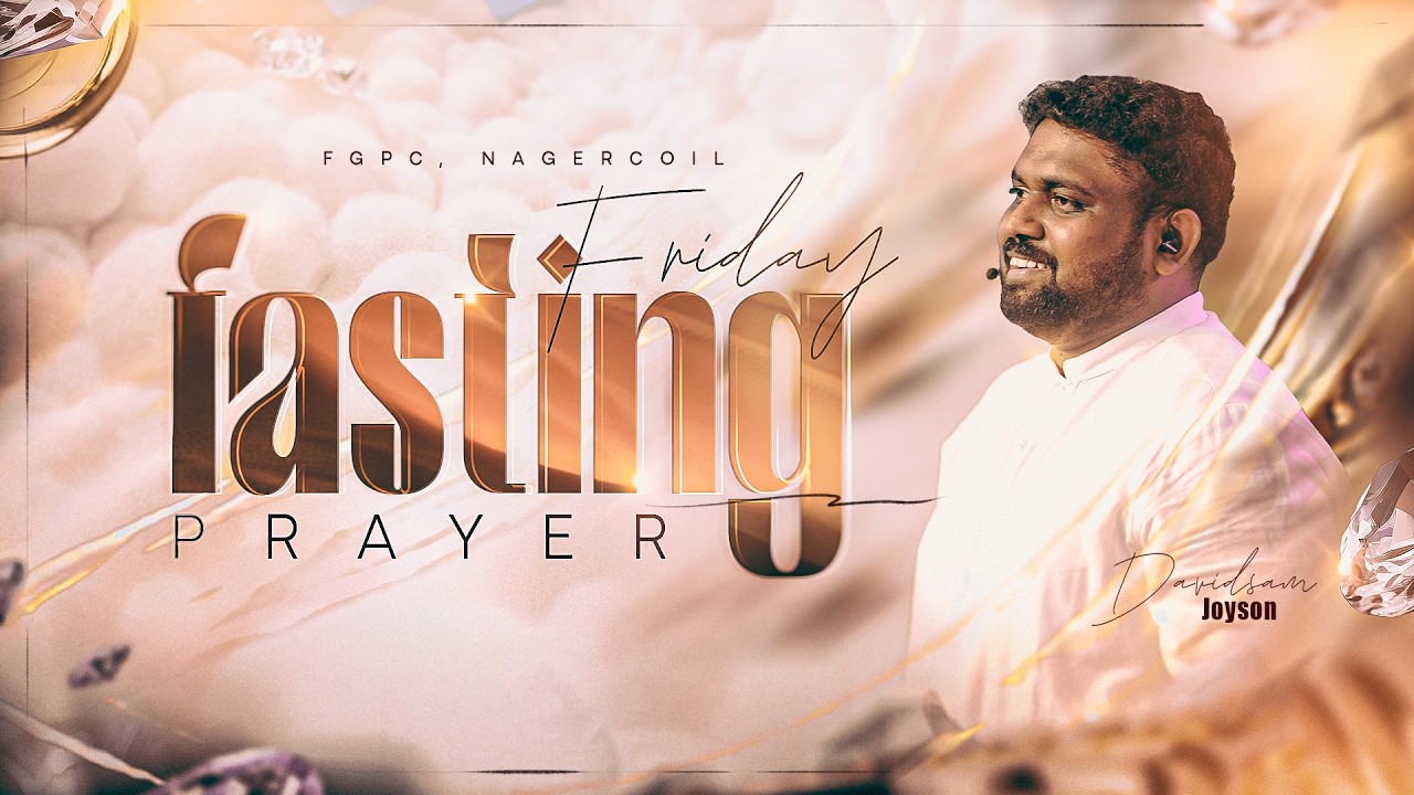FASTING PRAYER (20-03-2026)​​ | PR.DAVIDSAM JOYSON | FGPC NAGERCOIL