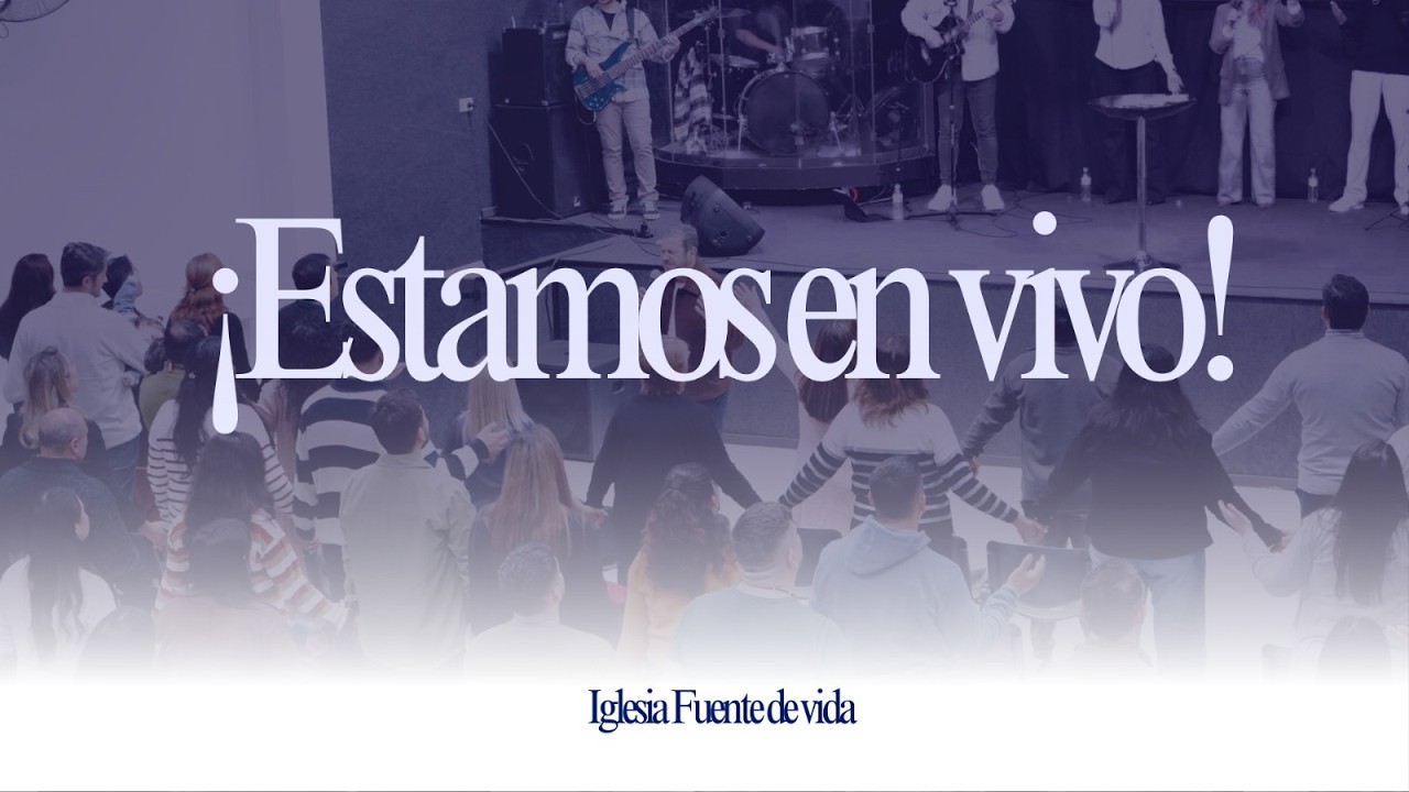 Reunión Miercoles- Iglesia Fuente de Vida