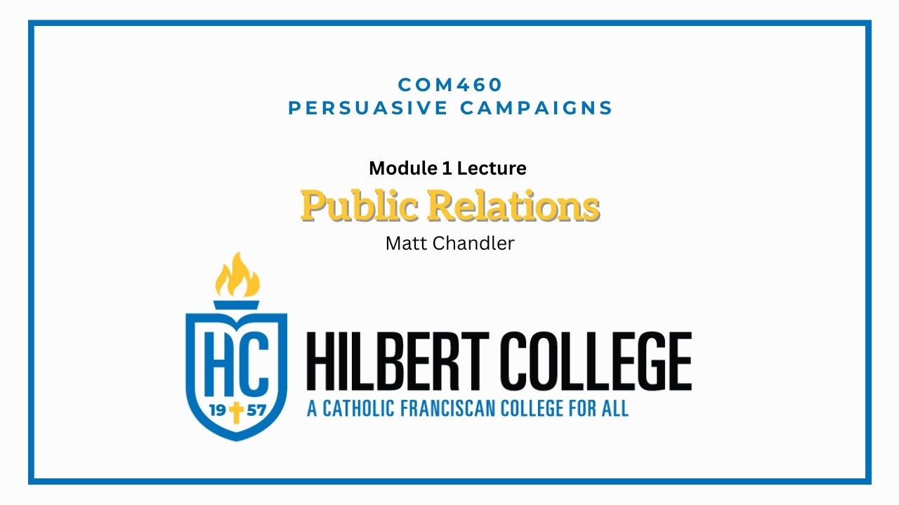 Hilbert College COM460 Module 1: Public Relations