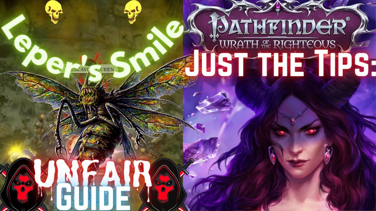 Pathfinder Wrath of The Righteous [Unfair] [Guide] - Leper's Smile