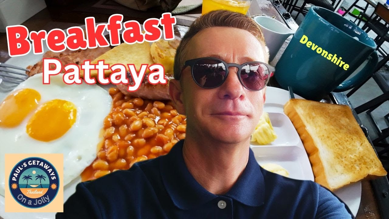 A fry up - now you're talking! Breakfast in PATTAYA - The Devonshire 🍳