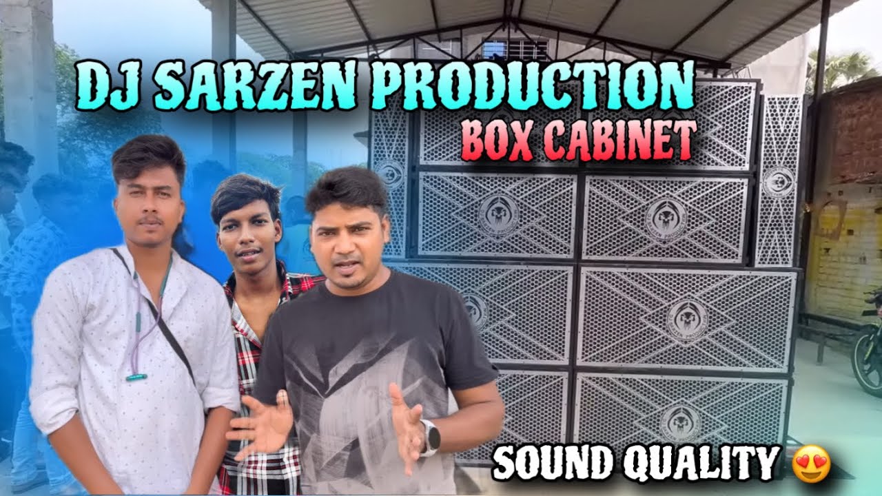 DJ SARZEN PRODUCTION BOX CABINET WEST BENGAL MARRIAGE PROGRAM @DJSARZENTHEMASTEROFBASS