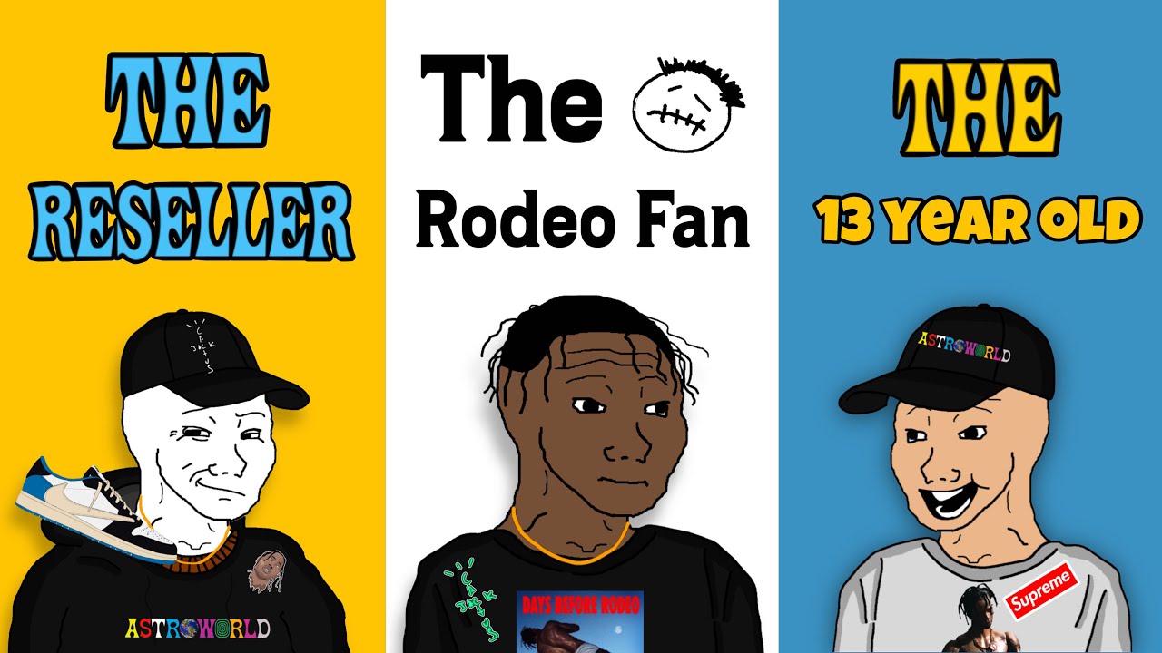 Types of Travis Scott Fans 🌵