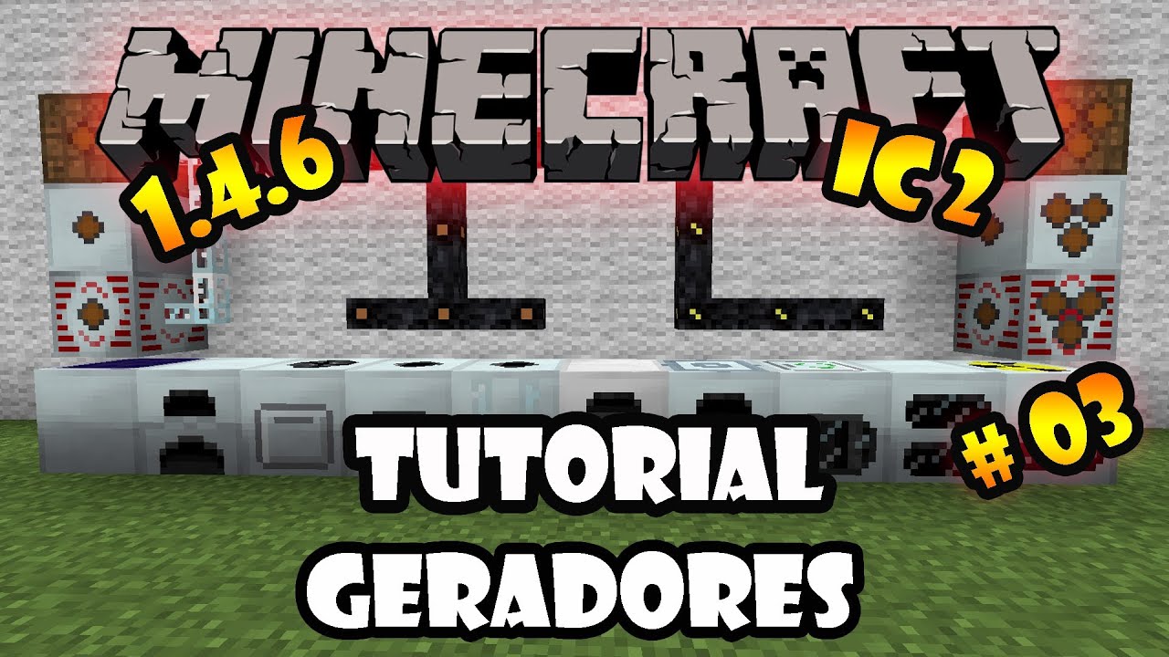 Geradores - Tutorial 03 de Industrial Craft 2 - Minecraft 1.4.6