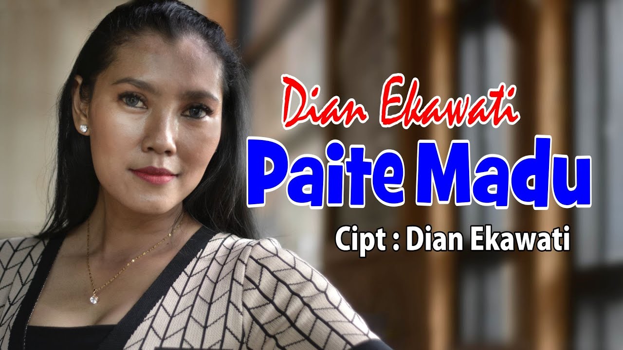 Paite Madu - Dian Ekawati | Dangdut (Official Music Video)