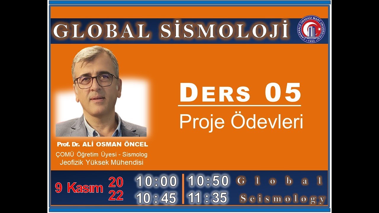 Global Sismoloji  Ders 05 I Ali Osman &Ouml;NCEL