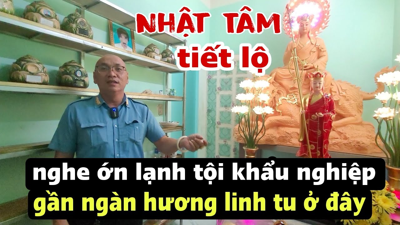 Ly kỳ Nhật Tâm tiết lộ tội khẩu nghiệp cùng những điều bất ngờ về hương linh nghe nổi hết óc ác