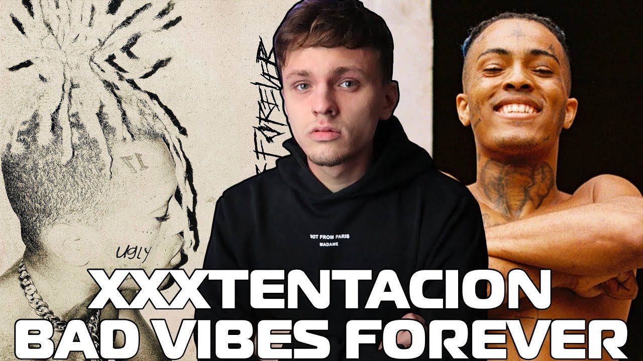 XXXTENTACION - Bad Vibes Forever ОБЗОР/РЕАКЦИЯ