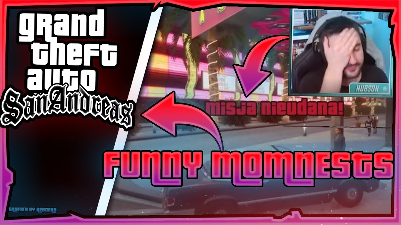 GTA SA - Funny Moments Hubson Games #2