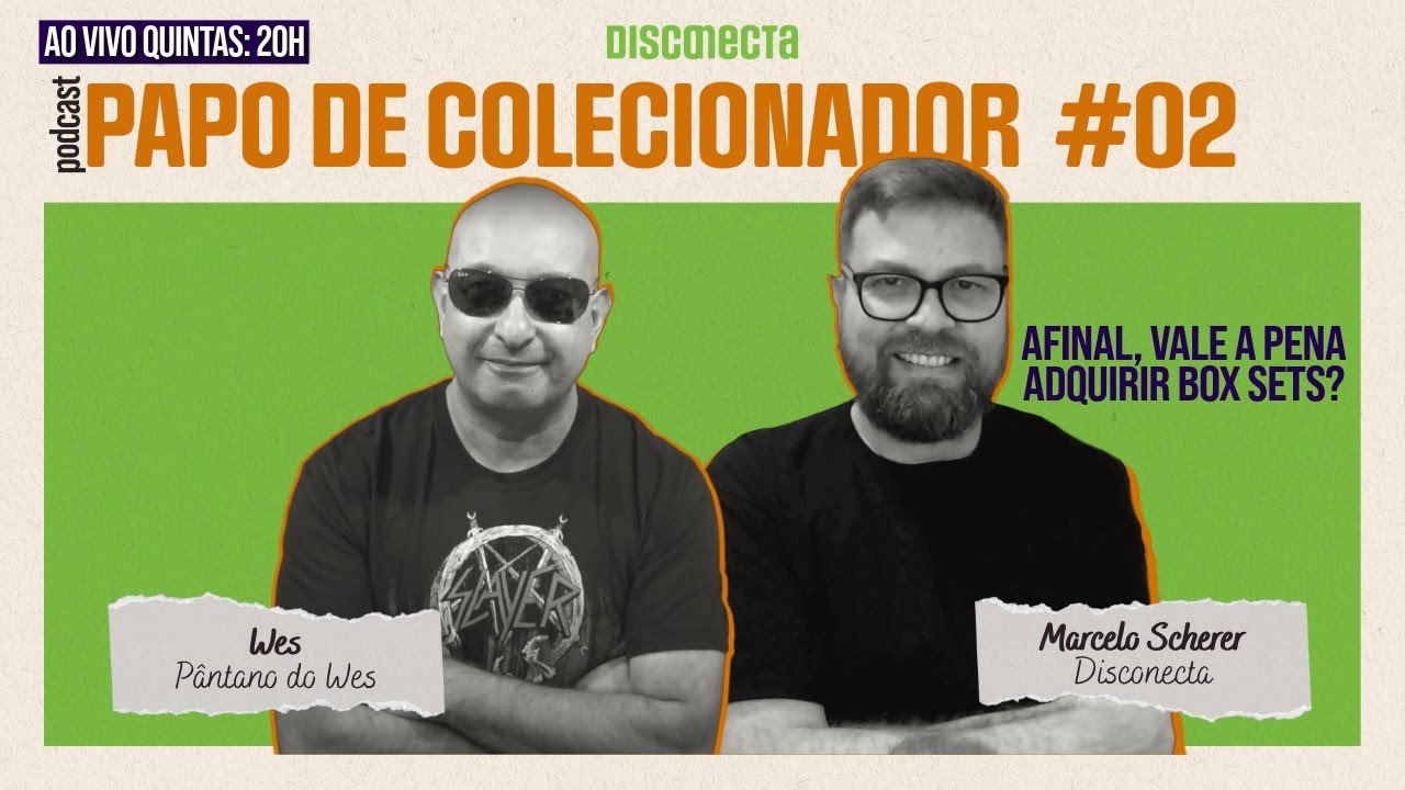 Afinal, vale a pena adquirir BOXSETS? c/ @pantanodowes  | Papo de Colecionador 002